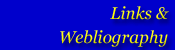 Links and Webliography