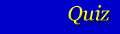 Quiz